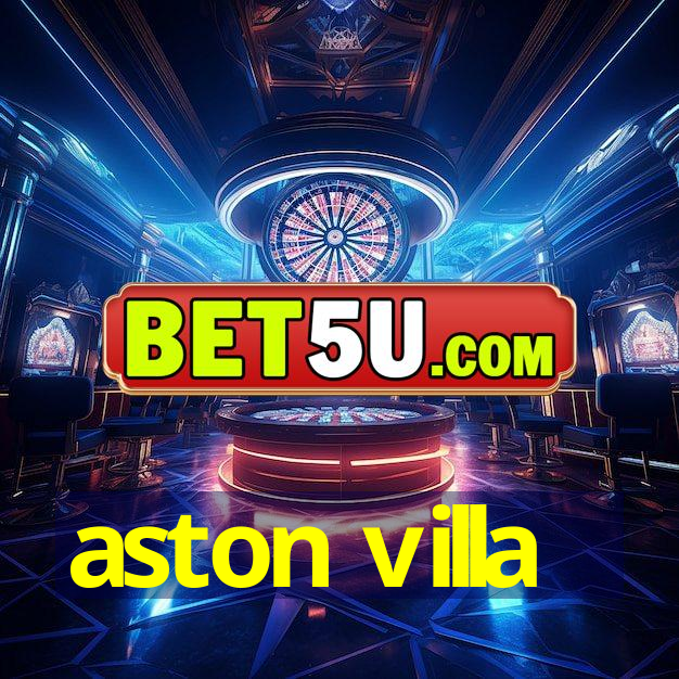 aston villa